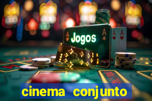 cinema conjunto nacional brasilia